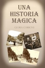 Una Historia Magica
