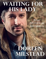 Waiting for His Lady: Four Historical Romances