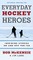 Everyday Hockey Heroes