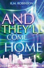 And They'll Come Home