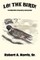 Lo! The Bird!