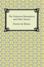 The Unknown Masterpiece and Other Stories