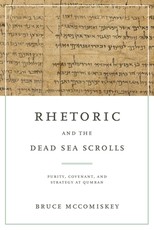 Rhetoric and the Dead Sea Scrolls