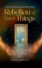 Rebellion of Quiet Things