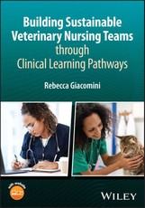 Building Sustainable Veterinary Nursing Teams through Clinical Learning Pathways