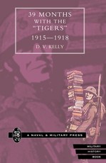 39 MONTHS With The OTigers, O 1915-1918