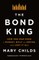 The Bond King