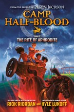 Camp Half-Blood: From the World of Percy Jackson: The Rite of Aphrodite