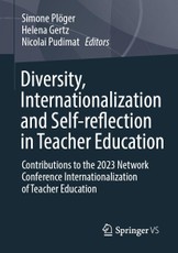 Diversity, Internationalization and Self-reflection in Teacher Education