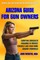 Arizona Guide for Gun Owners