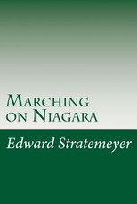 Marching on Niagara