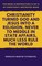 Christianity Turned God and Jesus Into a Religion, Never to Meddle in State Affairs, Much Less Rule the World