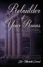 Rebuilder of Your Ruins Devotional