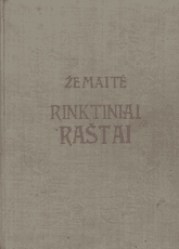 Rinktiniai raštai. Žemaitė (1946)