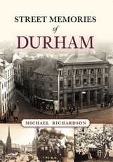Street Memories of Durham
