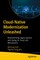 Cloud-Native Modernization Unleashed