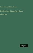 The Brothers Grimm Fairy Tales
