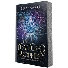 The Fractured Prophecy