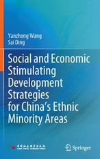 Social and Economic Stimulating Development Strategies for China's Ethnic Minority Areas