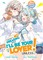 There's No Freaking Way I'll Be Your Lover! Unless... More Stories to Love! (Light Novel)