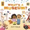 What's a Museum?