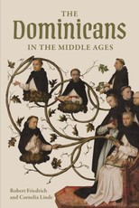 The Dominicans in the Middle Ages