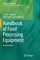Handbook of Food Processing Equipment