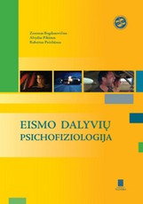 Eismo dalyvių psichofiziologija