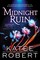 Robert, K: Midnight Ruin