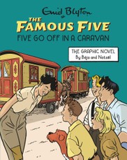 Famous Five Graphic Novel 06: Five Go Off in a Caravan