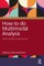 How to do Multimodal Analysis
