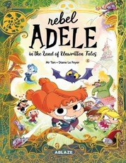 Rebel Adele in the Land of Unwritten Tales Hc
