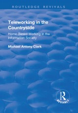 Clark, M: Teleworking in the Countryside