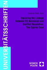Exploring the Linkage between EU Accession and Conflict Resolution: The Cyprus Case
