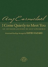 I Come Quietly to Meet You
