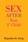 Sex After Your 1st Child