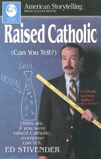 Raised Catholic