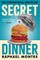 Secret Dinner