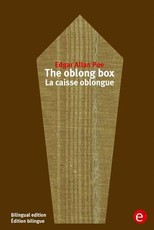 The oblong box/La caisse oblongue