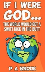 If I Were God...