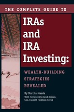 The Complete Guide to IRAs and IRA Investing