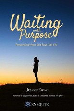 Waiting with Purpose