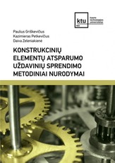 Konstrukcinių elementų atsparumo uždavinių sprendimo metodiniai nurodymai
