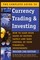 The Complete Guide to Currency Trading & Investing