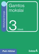 Gamtos mokslai. Mokytojo knyga 3 klasei. Serija Maži milžinai