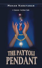 Payyoli Pendant~A Tantric-Techno Tale