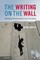 The Writing on the Wall