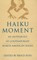 Haiku Moment