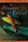 A Slender Thread