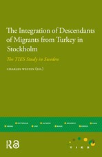 The Integration of Descendants of Migrants from Turkey in Stockholm